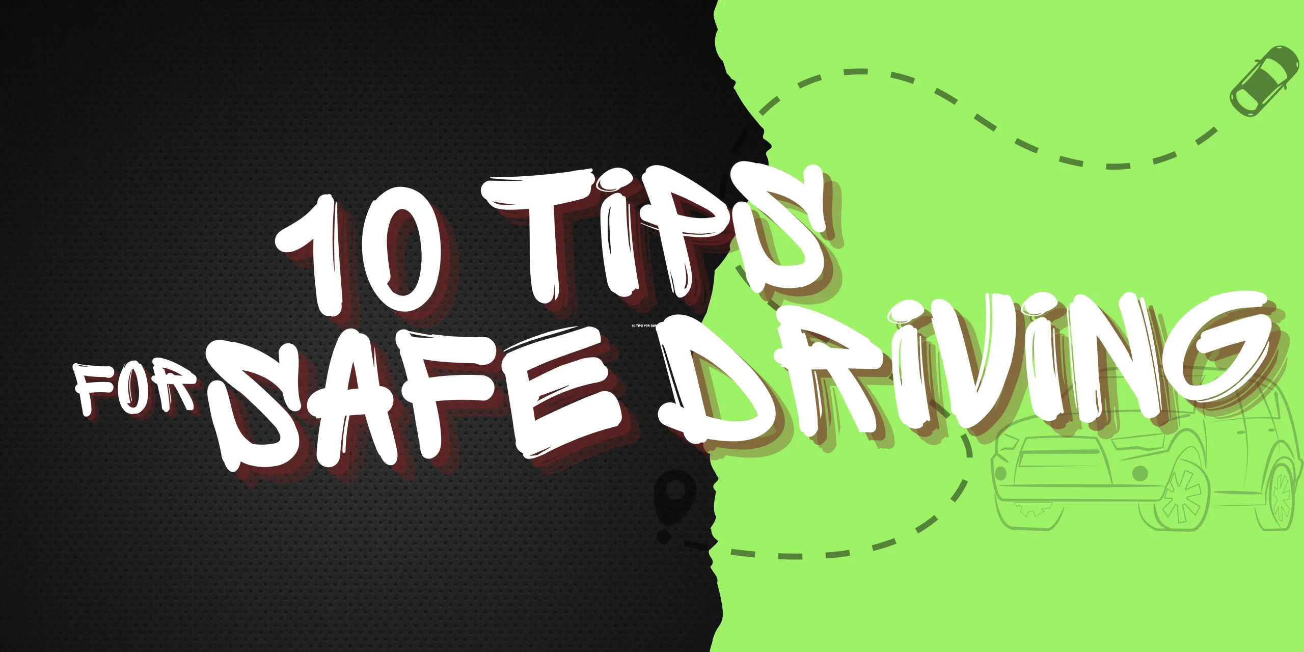 10 Tips for safe driving
